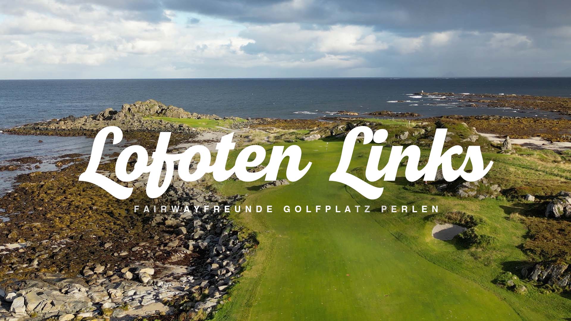 Lofoten Links: Golf am Ende der Welt